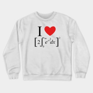 I love Pi Crewneck Sweatshirt